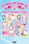 Diverte-te Com Angel Cat Sugar