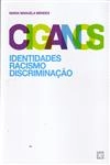 Ciganos Identidades Racismo Discriminacao
