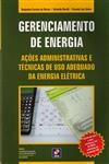 Gerenciamento De Energia Acoes Administrativas E Tecnicas De Uso Adequado De Energia Eletrica