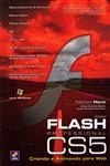 Adobe Flash Professional Cs5 Criando E Animando Para Web