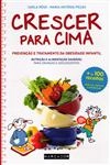 Crescer Para Cima Prevencao E Tratamento Da Obesidade Infantil