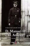 D Manuel Ii E D Amelia Cartas Ineditas Do Exilio