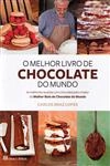 Melhor Livro De Chocolate Do Mundo, O