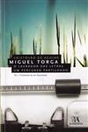 Miguel Torga O Lavrador Das Letras Um Percurso Partilhado