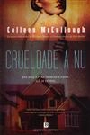 Crueldade A Nu