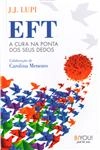 Eft A Cura Na Ponta Dos Seus Dedos
