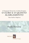 Integracao Financeira Na Uniao Europeia O Euro E O Quinto Alargamento