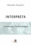 Interpreta Comunicacao E Visao Estrategica