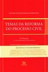 Temas Da Reforma Do Processo Civil Vol4