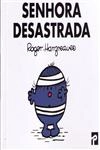Senhora Desastrada