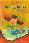 Amarguinha Tem Um Irmao