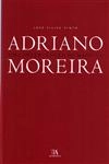 Adriano Moreira Uma Intervencao Humanista