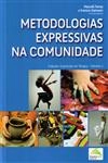 Metodologias Expressivas Na Comunidade