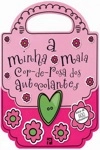 Minha Mala Cor-de-rosa Dos Autocolantes, A