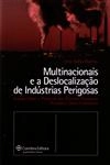 Multinacionais E A Deslocalizacao De Industrias Perigosas