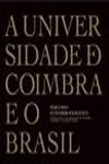 Universidade De Coimbra E O Brasil, A