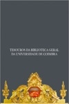 Tesouros Da Biblioteca Geral Da Universidade De Coimbra