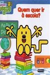 Quem Quer Ir A Escola
