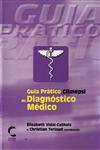 Guia Pratico Do Diagnostico Medico