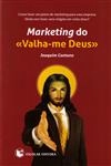 Marketing Do Valha-me Deus