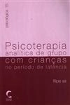 Psicoterapia Analitica De Grupo Com Criancas No Periodo De Latencia