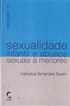 Sexualidade Infantil E Abusos Sexuais A Menores