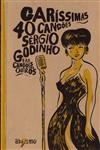 Carissimas 40 Cancoes Sergio Godinho E As Cancoes Dos Outros