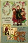 Fairy Oak Os Quatro Misterios Vol1 - O Capitao Grisam E O Amor