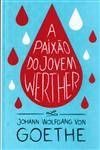 Paixao Do Jovem Werther, A