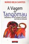Viagem Do Tangomau, A