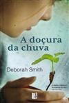 Docura Da Chuva, A