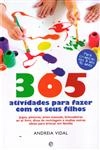 365 Actividades Para Fazer Com Os Seus Filhos