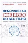 Bem Vindo Ao Cerebro Do Seu Filho