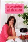 Cozinha Ca De Casa, A