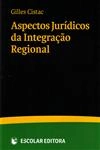 Aspectos Juridicos Da Integracao Regional