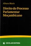 Direito Do Processo Parlamentar Mocambicano