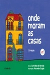 Onde Moram As Casas