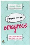 Pequeno Livro Que Emagrece, O