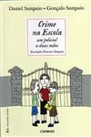 Crime Na Escola Um Policial A Duas Maos