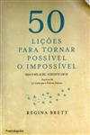 50 Licoes Para Tornar Possivel O Impossivel