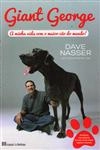 Giant George A Minha Vida Com O Maior Cao Do Mundo