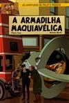 Armadilha Maquiavelica, A