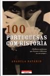 100 Portuguesas Com Historia