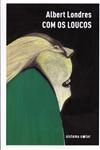 Com Os Loucos