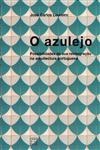 Azulejo, O