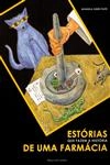 Estorias Que Fazem A Historia De Uma Farmacia