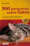 300 Perguntas Sobre Gatos