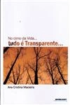 Cimo Da Vida Tudo E Transparente, No