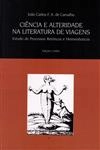 Ciencia E Alteridade Na Literatura De Viagens Estudo De Processos Retoricos E Hermeneuticos