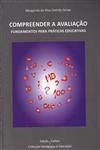 Compreender A Avaliacao Fundamentos Para Praticas Educativas
